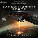 [German] - Columbus Day: Expeditionary Force, Band 1 Audiobook