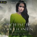 [German] - Höfische Lektionen: Neu auf der Zauberschule, Band 2 Audiobook