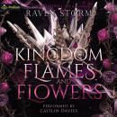 Kingdom of Flames & Flowers: Curse of the Dragons, Book 1 Audiobook