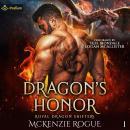Dragon's Honor: Royal Dragon Shifters, Book 1 Audiobook