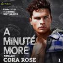 A Minute More: Timeless, Book 1 Audiobook