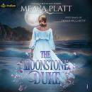 The Moonstone Duke: The Moonstone Landing, Book 1 Audiobook