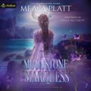 The Moonstone Marquess: The Moonstone Landing, Book 2 Audiobook