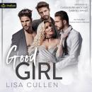 Good Girl: A Forbidden Reverse Harem Collection Standalone Audiobook
