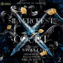 Silvercrest Court: Daughter of Shadow, Book 2 Audiobook