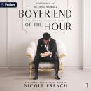 Boyfriend of the Hour: Belmont Billionaires, Book 1 Audiobook