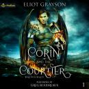 Corin and the Courtier: Beautiful Beasts, Book 1 Audiobook