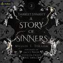 A Story of Sinners: Darkest Dynasty, Book 2 Audiobook