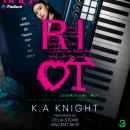 Riot: Legends and Love, Book 3 Audiobook