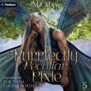 Purrfectly Peculiar Pixie: Phlox's Story: Perfect Pixie Series, Book 5 Audiobook