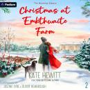 Christmas at Embthwaite Farm: The Mowbray Sisters, Book 2 Audiobook