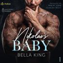 Nikolai's Baby: Antonov Babies, Book 1 Audiobook