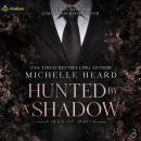 Hunted by a Shadow: Kings of Mafia, Book 3 Audiobook