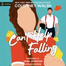 Can't Help Falling: A Sweater Weather Standalone Audiobook
