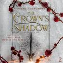 The Crown's Shadow: Of Fire and Lies, Book 2 Audiobook