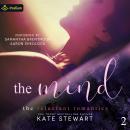 The Mind: The Reluctant Romantics, Book 2 Audiobook