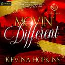 Movin' Different: A Hood Millionaire Romance: Movin' Different, Book 1 Audiobook