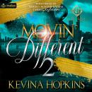 Movin' Different 2: A Hood Millionaire Romance Audiobook