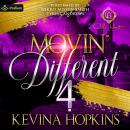 Movin' Different 4: A Hood Millionaire Romance Audiobook