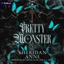 Pretty Monster: A Dark Romance Audiobook