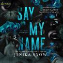 Say My Name Audiobook