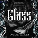Glass: Forbidden Fairytales, Book 2 Audiobook