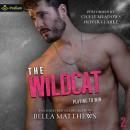 The Wildcat: Playing to Win, Book 2 Audiobook