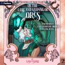 On the Care and Keeping of Orcs: Shades of Sanctuary, Book 2 Audiobook