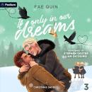 If Only in Our Dreams: Christmas Daddies, Book 3 Audiobook