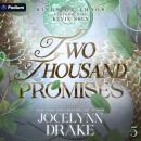 Two Thousand Promises: Kings of Chaos, Book 5 Audiobook