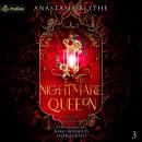 The Nightmare Queen: The King and the Assassin, Book 3 Audiobook