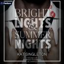 Bright Lights and Summer Nights: Black Tie Billionaires, standalone Audiobook