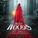 Into Their Woods: The Eerie, Book 1 Audiobook