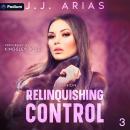 Relinquishing Control: Dominion, Book 3 Audiobook