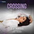 Crossing the Line Audiobook