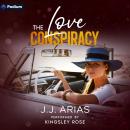 The Love Conspiracy Audiobook