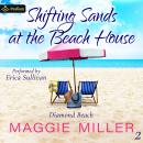 Shifting Sands at the Beach House: Diamond Beach, Book 2 Audiobook