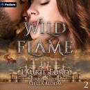 Wild Flame: The Wild Bond Series, Book 2 Audiobook