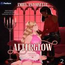 Afterglow: Monsters of Moonvale, Book 2 Audiobook