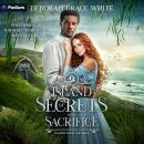 Island of Secrets and Sacrifice: A Sacrificed Hearts Standalone Audiobook
