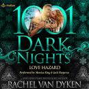Love Hazard: A 1001 Dark Nights Standalone Audiobook