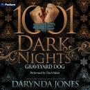 Graveyard Dog: A Charley Davidson Novella: A 1001 Dark Nights Standalone Audiobook