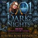 Brodie: An Until Her Novella: A 1001 Dark Nights Standalone Audiobook