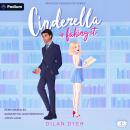 Cinderella Is Faking It: Princess Crossover Series, Book 1 Audiobook