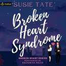 Broken Heart Syndrome: A Broken Heart Series Standalone Audiobook