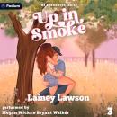 Up in Smoke: The Bunkhouse Series, Book 3 Audiobook