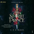 The Starlit Prince: Secrets of the Fae, Book 1 Audiobook