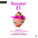 Insane 4 U: Book 1 Audiobook