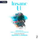 Insane 4 U 2: Insane 4 U, Book 2 Audiobook