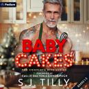 Baby Cakes: The Complete Bite Series: The Bite Series, Books 1–3 Audiobook